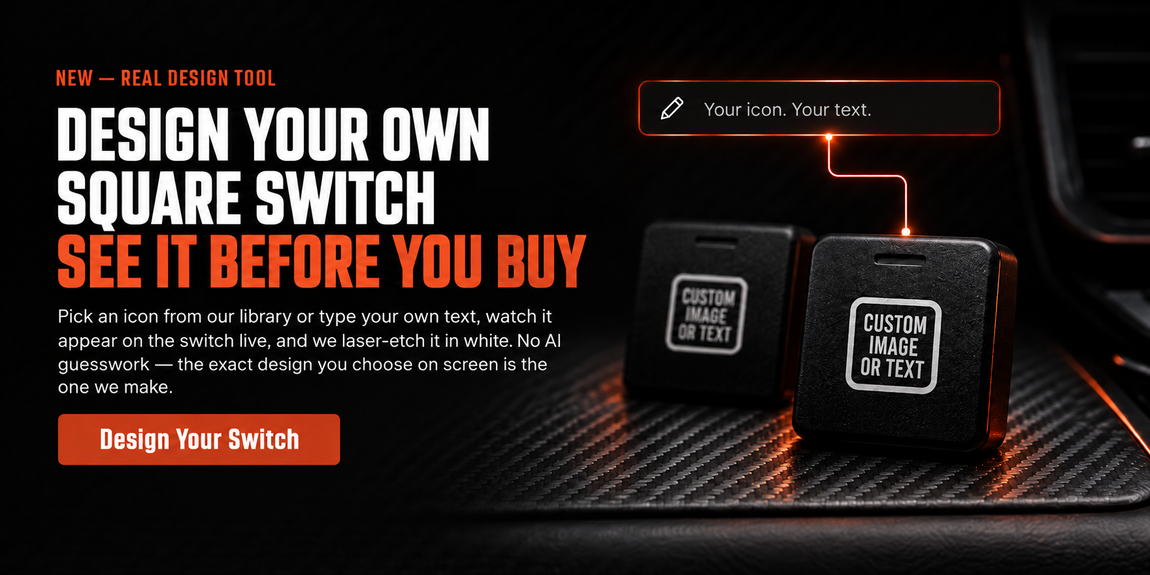 Design your own CH4X4 Custom Square Push Switch